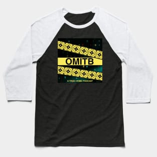 OMITB - Podcast at Night - Tie Dye Baseball T-Shirt